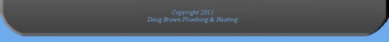 Doug Brown Plumbing and Heating of Ogunquit Maine. Commercial and residential service.